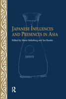 Japanese Influences and Presences in Asia