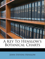 A Key To Henslow's Botanical Charts