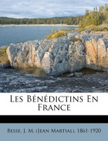 Les Bénédictins En France