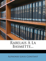 Rabelais À La Basmette...