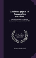 Ancient Egypt In Its Comparative Relations