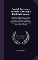 English Exercises, Adapted to Murray's English Grammar