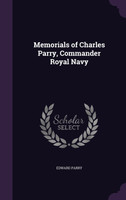 Memorials of Charles Parry, Commander Royal Navy