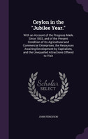 Ceylon in the "Jubilee Year."