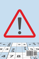 Vous avez été averti ! Grilles Sudoku difficiles pour les génies