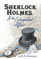 Sherlock Holmes &amp; the Singular Affair