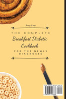 The Complete Breakfast Dabetic Cookbook For The Newly Diagnosed