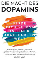 Die Macht des Dopamins