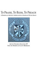 To Praise, To Bless, To Preach