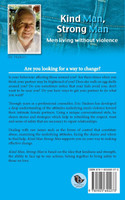 Kind Man, Strong Man