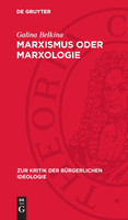 Marxismus oder Marxologie