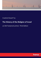 The History of the Religion of Israel