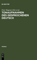 Tonaufnahmen des gesprochenen Deutsch