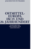Ostmitteleuropa im 19. und 20. Jahrhundert