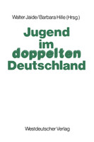 Jugend im doppelten Deutschland