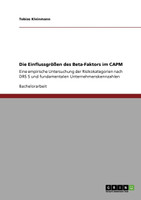 Die Einflussgrößen des Beta-Faktors im CAPM