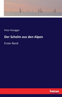 Der Schelm aus den Alpen