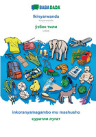 BABADADA, Ikinyarwanda - Uzbek (in cyrillic script), inkoranyamagambo mu mashusho - visual dictionary (in cyrillic script)