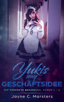 Yukis sexy Geschäftsidee