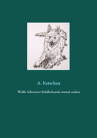 Weiße Schweizer Schäferhunde einmal anders