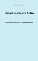 Lebenskunst in der Antike
