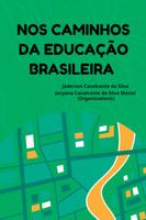 Nos Caminhos Da Educação Brasileira