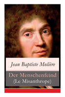 Der Menschenfeind (Le Misanthrope)
