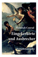 Eingekerkerte und Ausbrecher