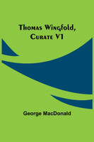 Thomas Wingfold, Curate V1