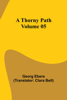 A Thorny Path - Volume 05