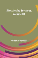 Sketches by Seymour ,Volume 01