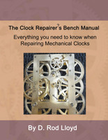 Clock Repairer?s Bench Manual