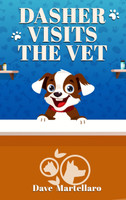 Dasher Visits The Vet
