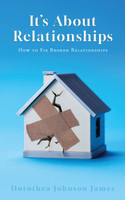 It's About Relationships