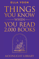 Things You Know When You Read 2,000 Books