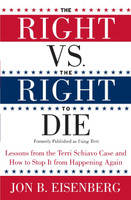 The Right vs. the Right to Die