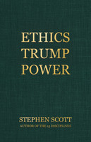 Ethics Trump Power