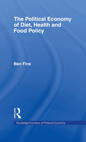 The Political Economy of Diet, Health and Food Policy
