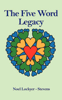 The Five Word Legacy