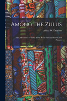 Among the Zulus