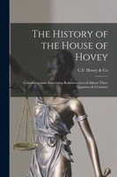 The History of the House of Hovey [microform]