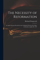 The Necessity of Reformation