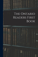 The Ontario Readers First Book