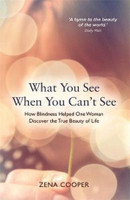 What You See When You Can't See