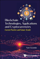 Blockchain Technologies, Applications and Cryptocurrencies