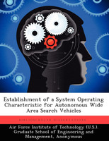 Establishment of a System Operating Characteristic for Autonomous Wide Area Search Vehicles