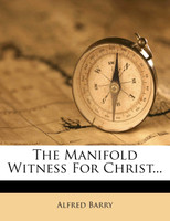 The Manifold Witness For Christ...