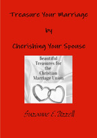 Treasure your Marriage by Cherishing your Spouse