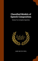 Classified Models of Speech Composition