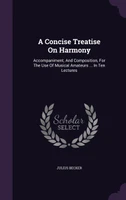 A Concise Treatise On Harmony